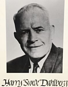 Harry ‘Swede’ Dahlberg Harry Dahlberg