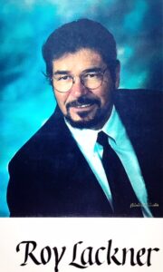 ROY LACKNER Roy Lackner